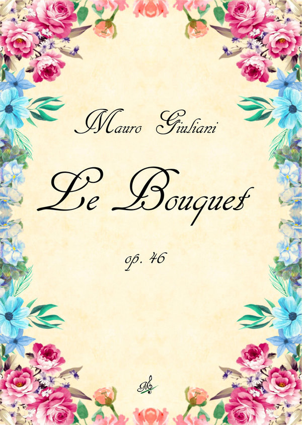 GIULIANI Le Bouquet,  op. 46