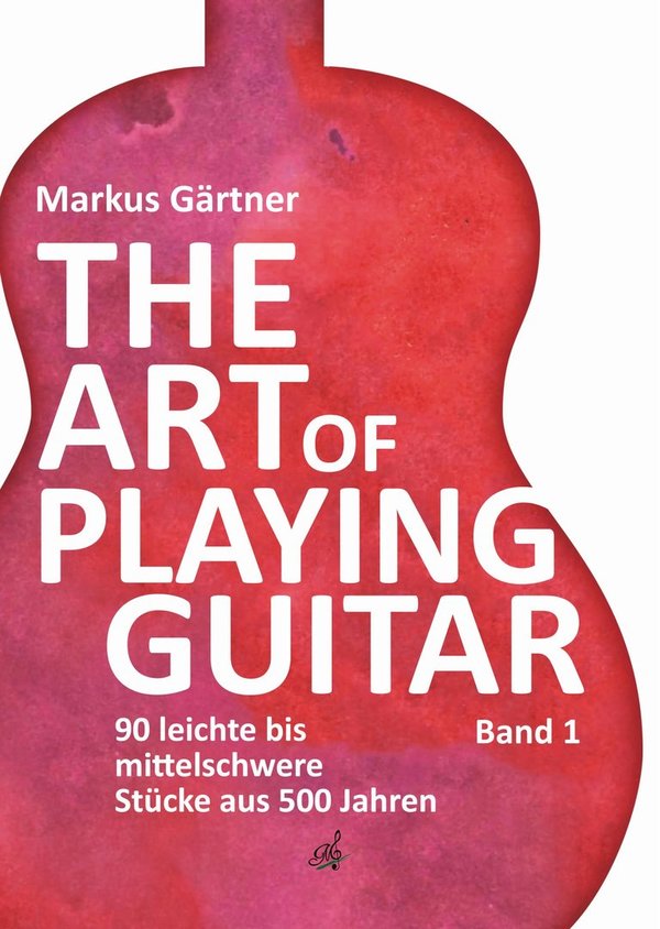 GÄRTNER (Hg.) The Art of Playing Guitar Band 1
